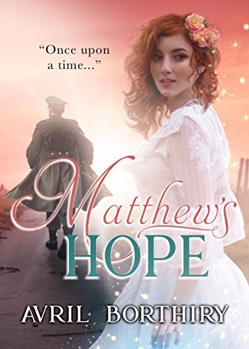 Matthew's Hope by Avril Borthiry | Goodreads