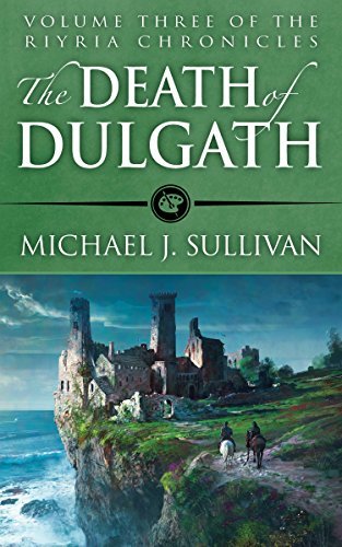The Death of Dulgath (The Riyria Chronicles, #3)