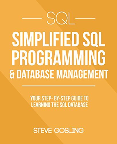 SQL: Simplified SQL Programming & Database Management For Beginners ...