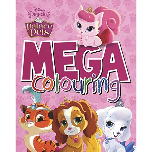 Disney Princess Palace Pets Mega Colouring book cover