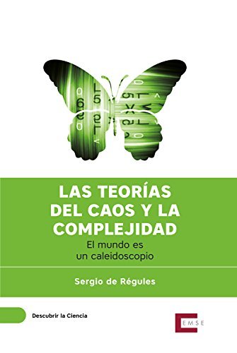 Las teorías del caos y la complejidad book cover