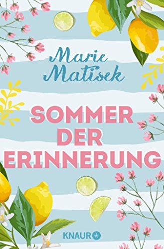Sommer der Erinnerung: Eine kleine Geschichte aus Italien (Die Amalfi-Reihe)