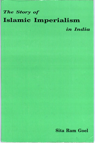 The Story of Islamic Imperialism in India