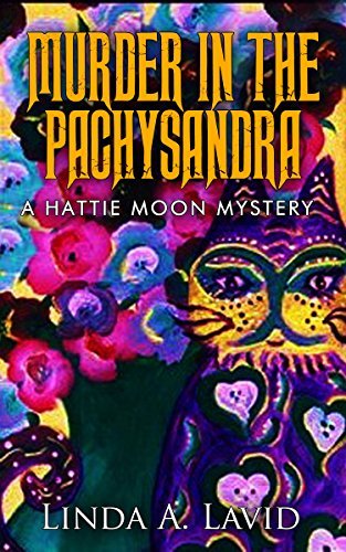 Murder in the Pachysandra: A Hattie Moon Mystery
