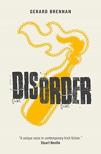 Disorder by Gerard Brennan | Goodreads