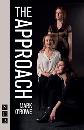 The Approach (NHB Modern Plays) by Mark O'Rowe | Goodreads