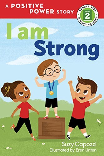 I Am Strong: A Positive Power Story