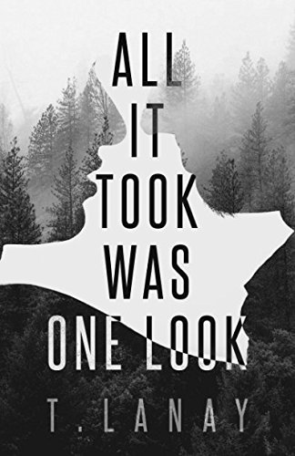 All It Took Was One Look