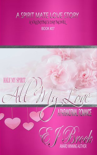 Half My Spirit - All My Love book cover