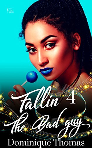 Fallin 4 The Bad Guy book cover