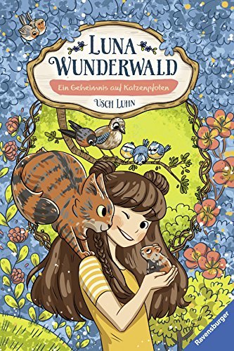 Luna Wunderwald, Band 2 - Ein Geheimnis auf Katzenpfoten