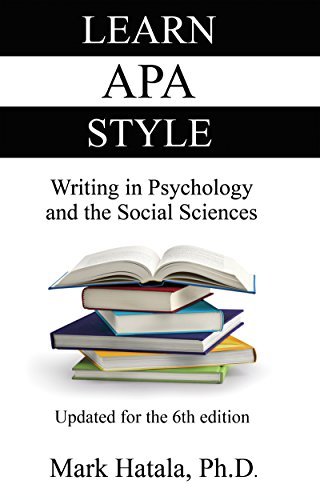 Learn APA Style Writing In Psychology And The Social Sciences By Mark 