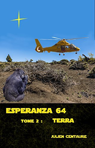 Esperanza 64 - Tome 2 : Terra