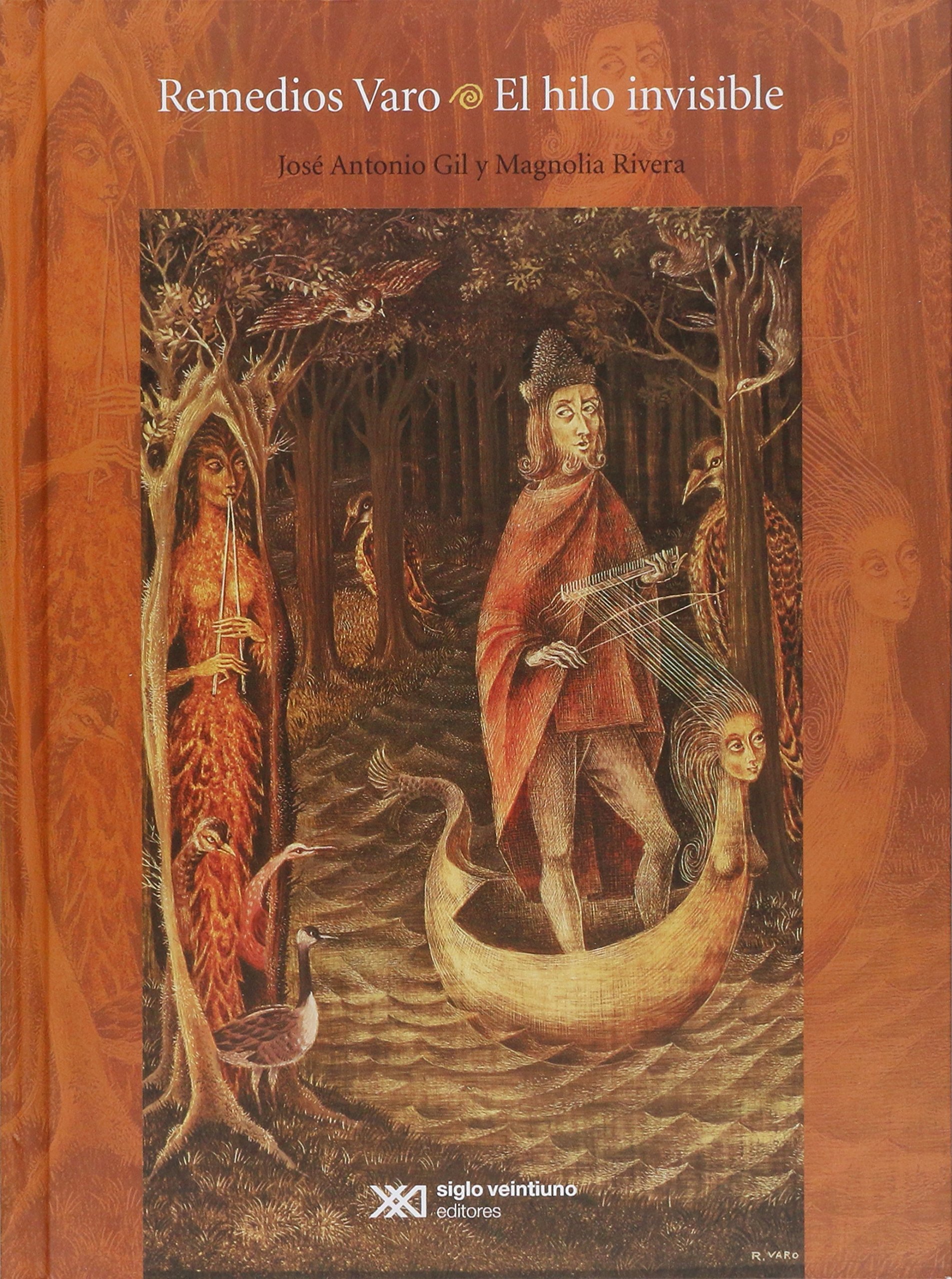 Remedios Varo. El hilo invisible