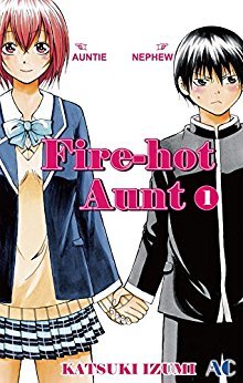 Fire-Hot Aunt, Vol. 1