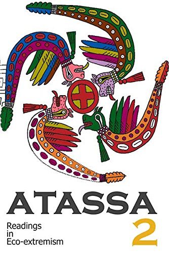 Atassa: Reading in Eco-Extremism 2