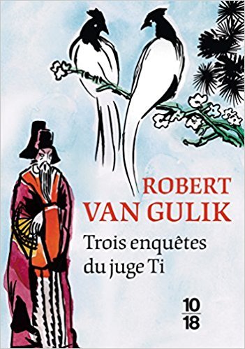Trois enquêtes du juge Ti book cover