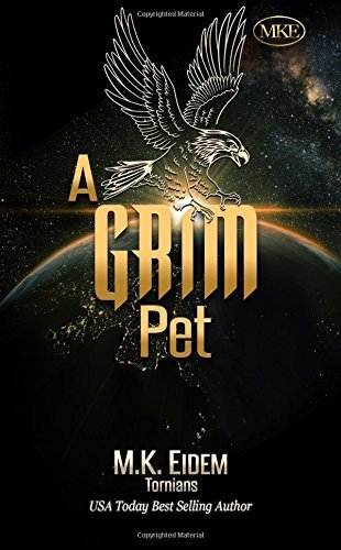 A Grim Pet (Tornians, #3.6) by M.K. Eidem | Goodreads