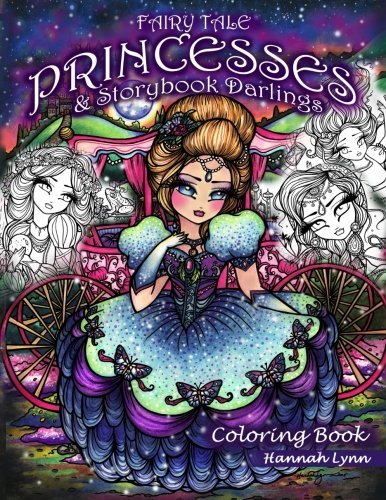 Fairy Tale Princesses & Storybook Darlings Coloring Book book cover