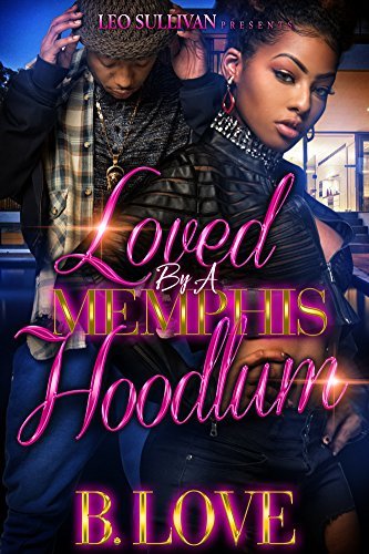 Loved by a Memphis Hoodlum book cover