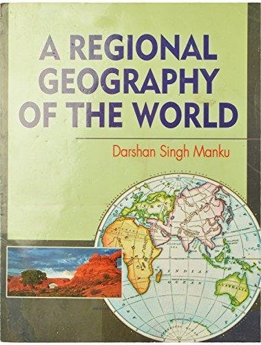 A Regional Geography of the World by Manku | Goodreads