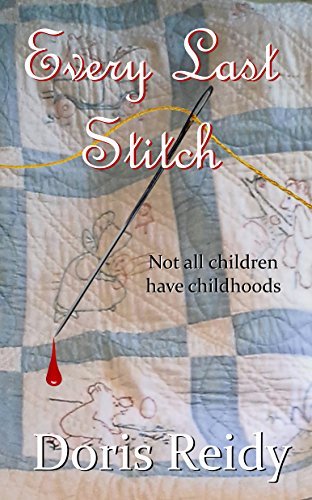 Every Last Stitch: Not All Children Have Childhoods