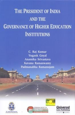 President of India and the Governance of Higher Education In by Kumar C ...