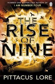 The Rise of Nine (Lorien Legacies, #3)