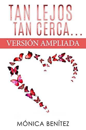 Tan lejos, tan cerca: Versión ampliada