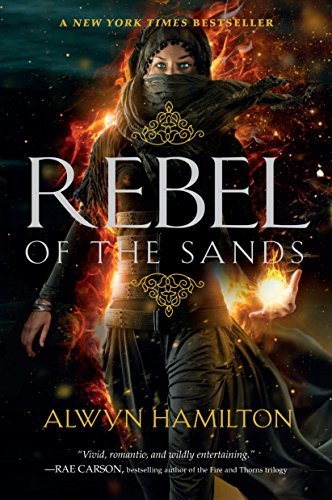 Rebel of the Sands (Rebel of the Sands, #1)