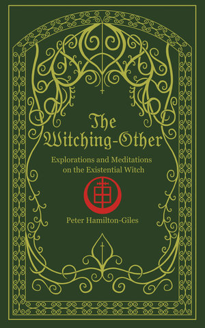 The Witching-Other: Explorations & Meditations on the Existential Witch