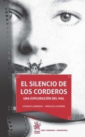 El silencio de los corderos. Una exploración del mal. book cover