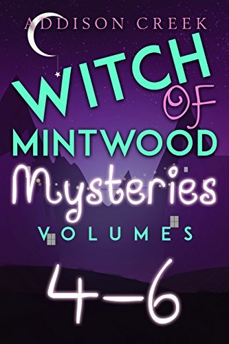 Witch of Mintwood Mysteries 4-6