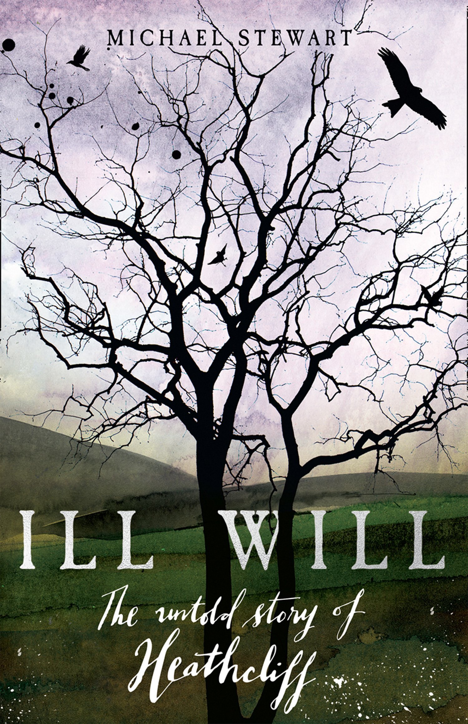 Ill Will by Michael Stewart Goodreads