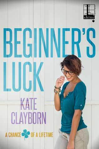Beginner's Luck (Chance of a Lifetime #1)