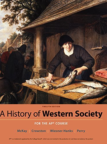 A History of Western Society Since 1300 for AP®