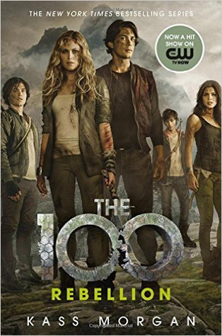 Rebellion (The Hundred, #4)