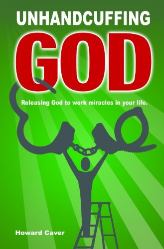 Unhandcuffing God