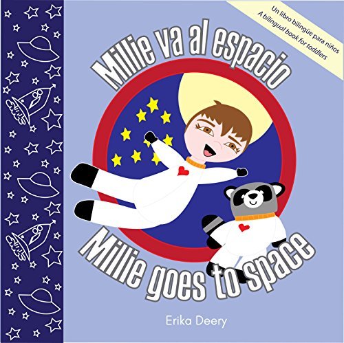 Millie va al espacio / Millie goes to space: Un libro bilingüe para ...