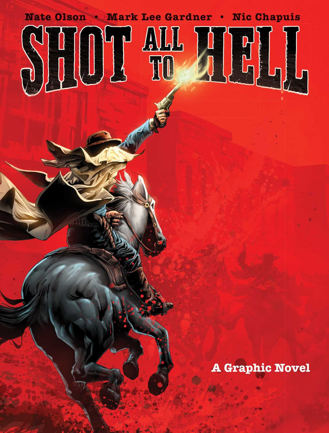 Shot All to Hell book cover