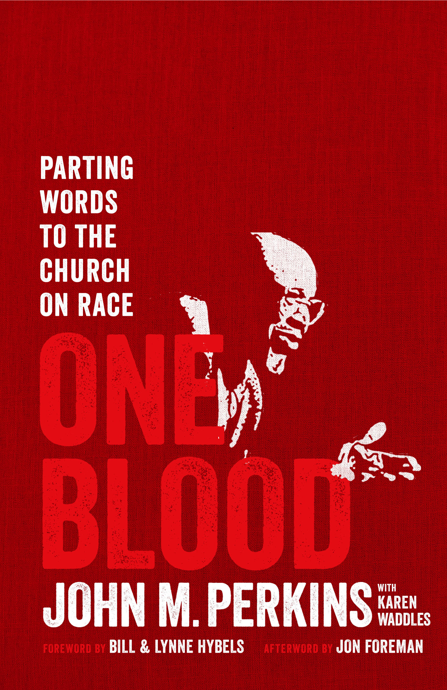One Blood: A Parting Word to the Church on Race