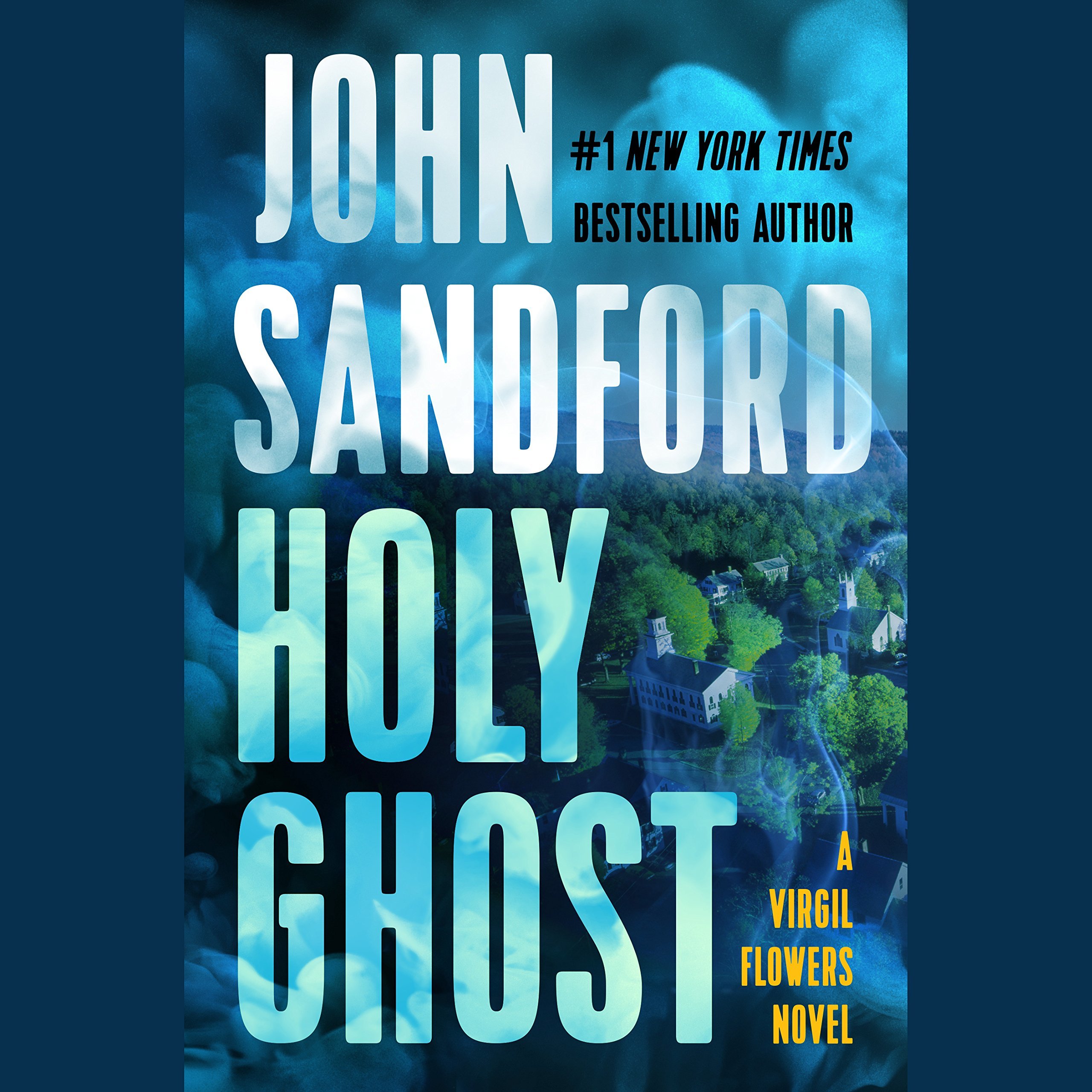 Holy Ghost (Virgil Flowers 11) by John Sandford Goodreads
