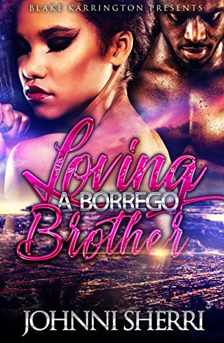 Loving A Borrego Brother book cover