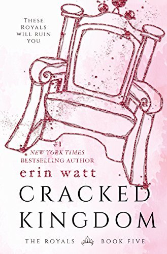 Cracked Kingdom (The Royals #5)