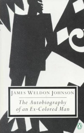 The Autobiography of an Ex-Colored Man