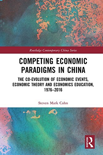 Competing Economic Paradigms in China: The Co-Evolution of Economic ...
