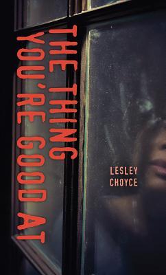 The Thing You're Good At book cover