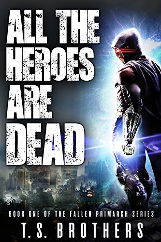 All The Heroes Are Dead book cover