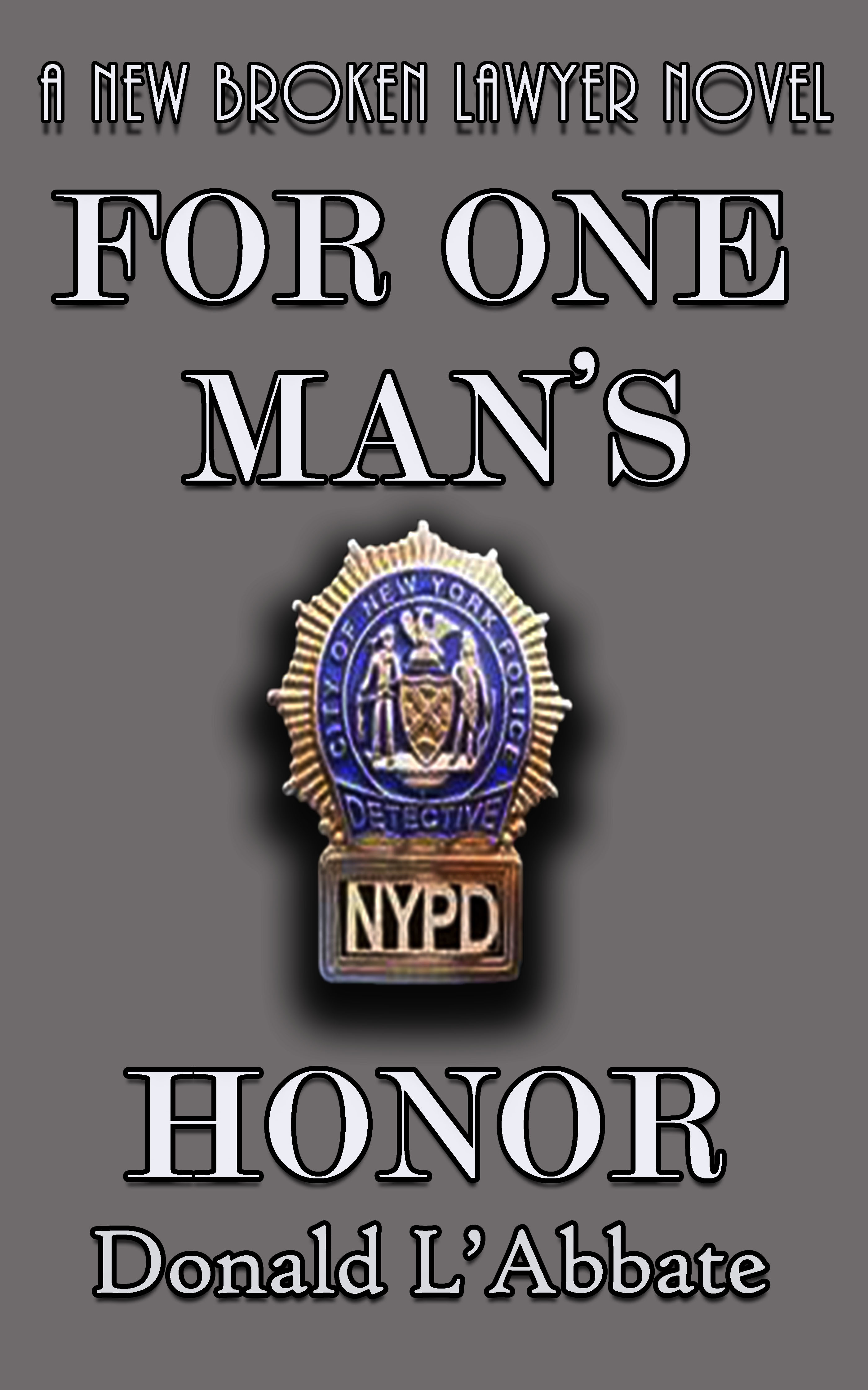 For One Man's Honor