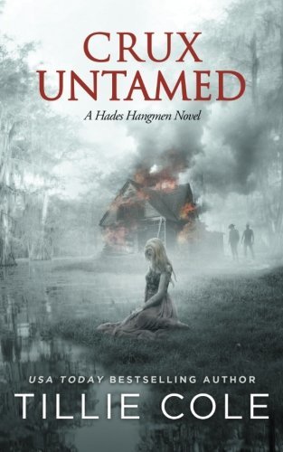 Crux Untamed (A Hades Hangmen Novel)